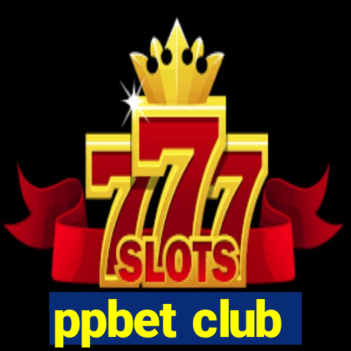 ppbet club